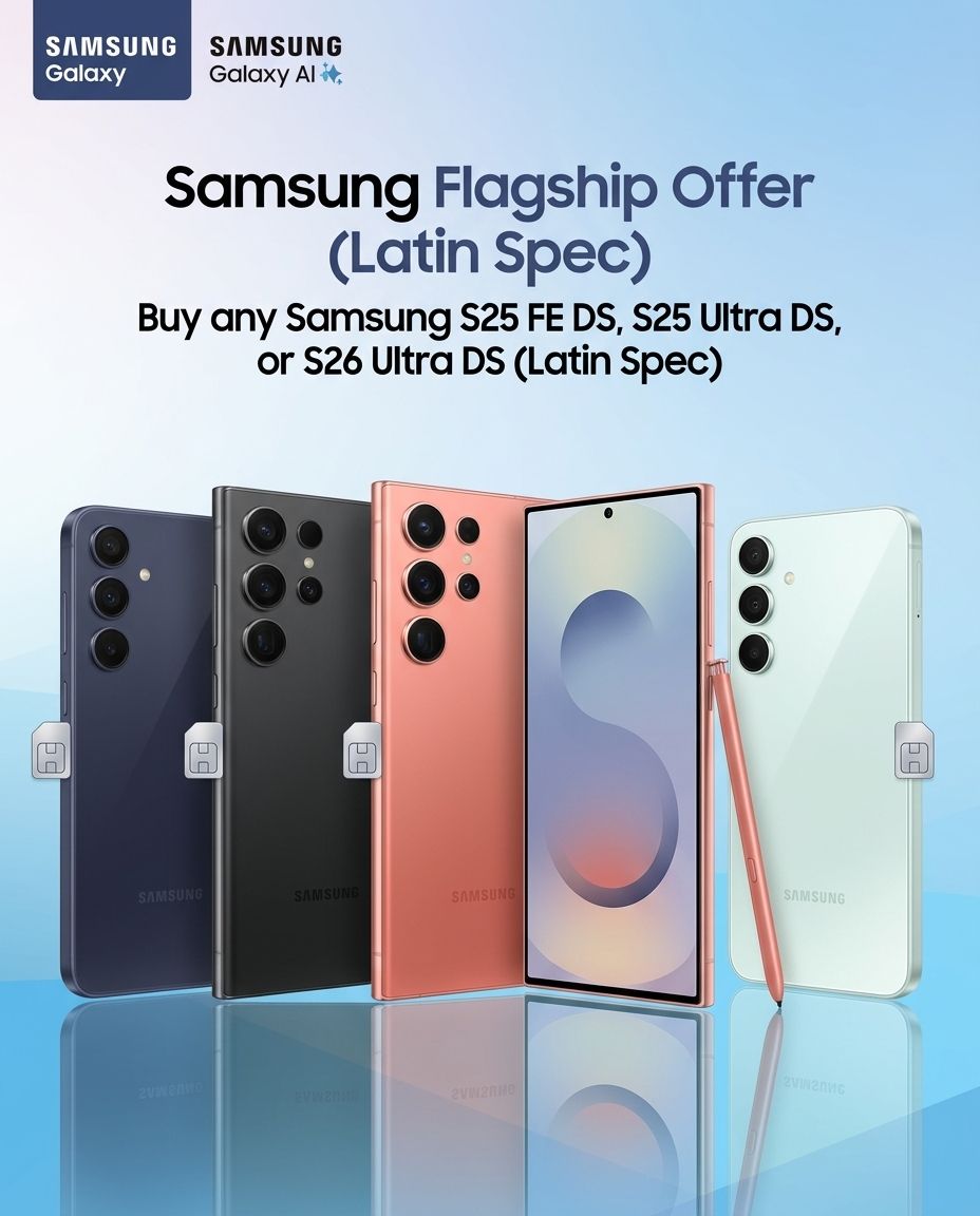 Samsung Galaxy S Series S25 FE, S25 Ultra , S26 Ultra - Dual SIM & AI Powerhouse (Latin Spec) - Unlocked - Like A Brand New Condition - Under Warranty.